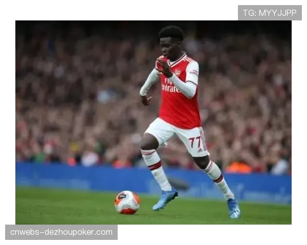 人物聚焦：伤愈复出即绝杀，阿森纳前锋萨卡赛后落泪